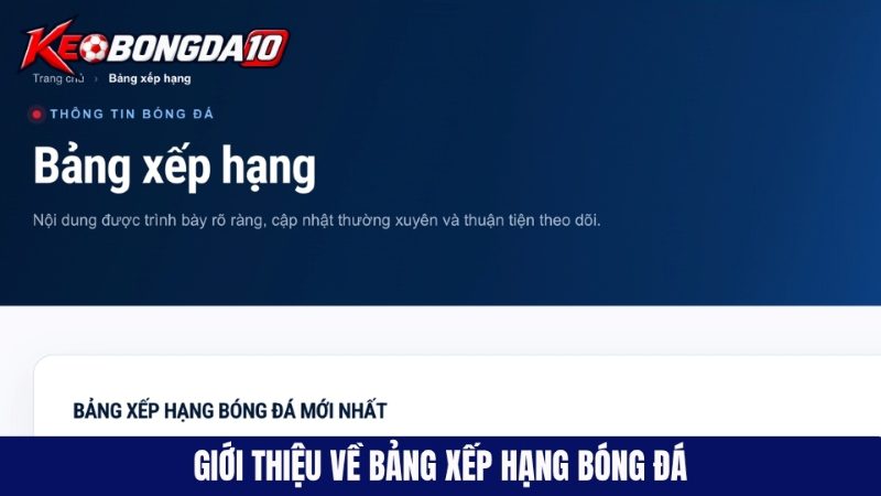 gioi thieu ve bang xep hang bong da Bảng xếp hạng bóng đá là gì?