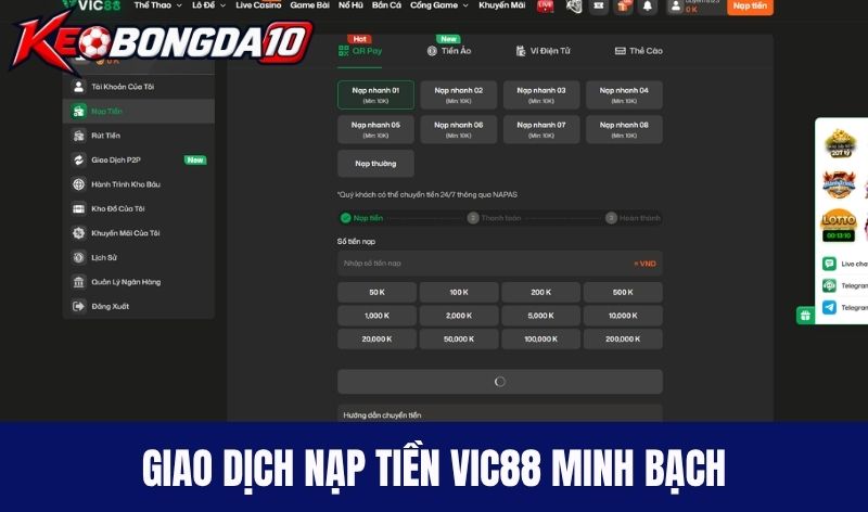nap tien vic88 Giao dịch nạp tiền tại Vic88 minh bạch
