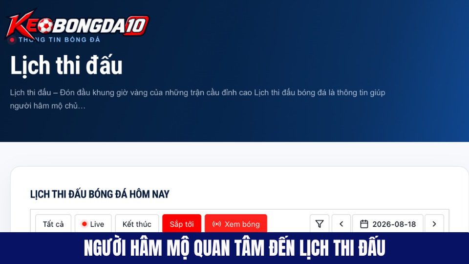 nguoi ham mo quan tam den lich thi dau 1 Vì sao người hâm mộ thể thao cần quan tâm đến lịch thi đấu?