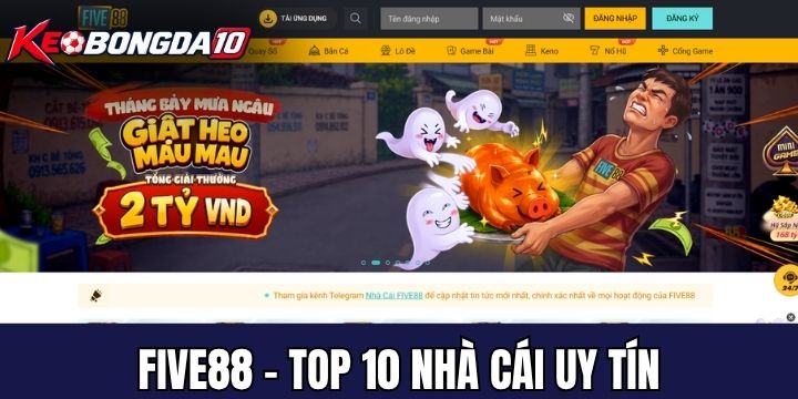 top 10 nha cai uy tin five88 Danh sách top 10 nhà cái uy tín
